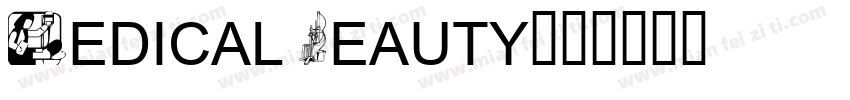 Medical Beauty字体转换